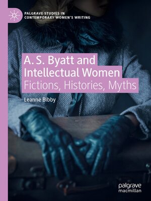 cover image of A. S. Byatt and Intellectual Women